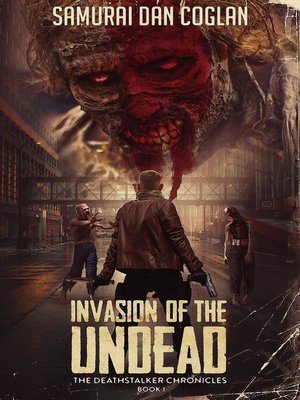 cover image of Invasion of the Undead